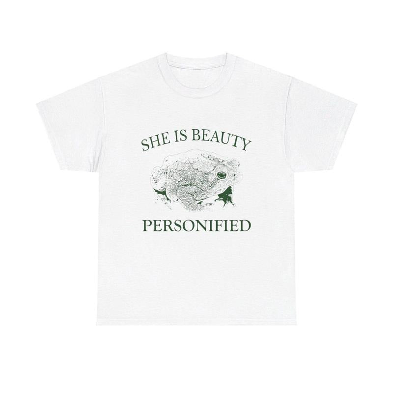 She is Beauty Personified Toad T-Shirt