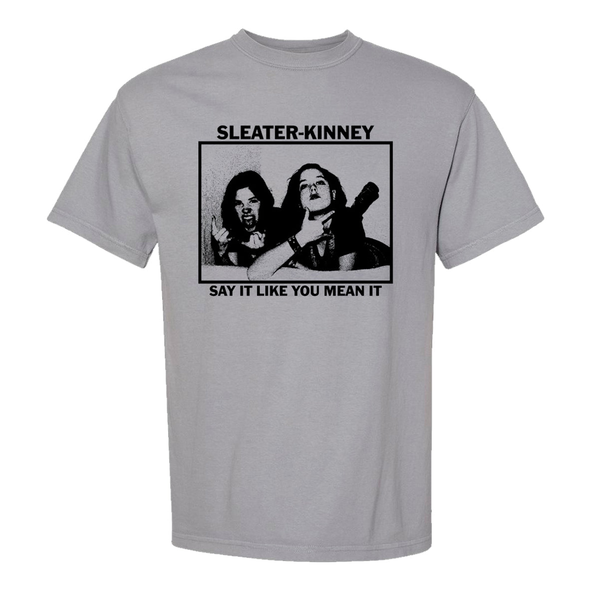 Tour Say It T-Shirt