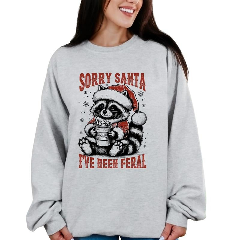 Sorry Santa I've Been Feral  Cotton Casual Crewneck Sweatshirt Hoodie Women's Graphic Top Pullover Streetwear Style Vintage Crew Neck Comfortable Machine Washable