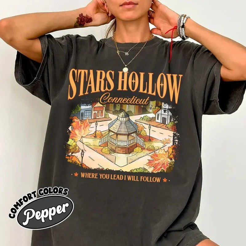 Stars Hollow Connecticut Comfort Colors Shirt, Autumn Festival Shirts, Lukes Dinner Tee, Where You Lead I Will Follow, Book Lover Gift