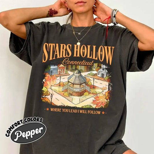 Stars Hollow Connecticut Comfort Colors Shirt, Autumn Festival Shirts, Lukes Dinner Tee, Where You Lead I Will Follow, Book Lover Gift