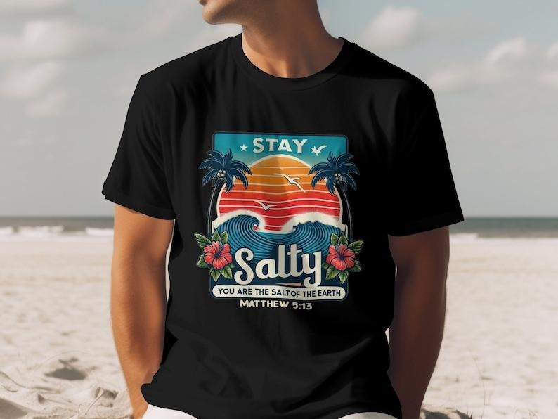Stay Salty Christian Quote T-Shirt, Matthew 5:13 Bible Verse, Tropical Sunset and Waves Design, Long Sleeve, Hoodie