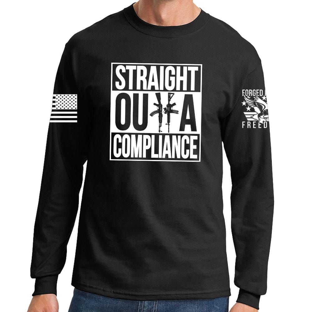 Straight Outta Compliance Long Sleeve T-shirt Style001
