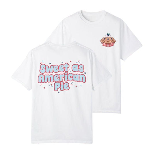 Sweet As American Pie T-shirt, 4th of July Sweatshirt, Women's Patriotic Graphic Tee, Summer t-shirt, Miss Americana, USA Hoodie For Men Women