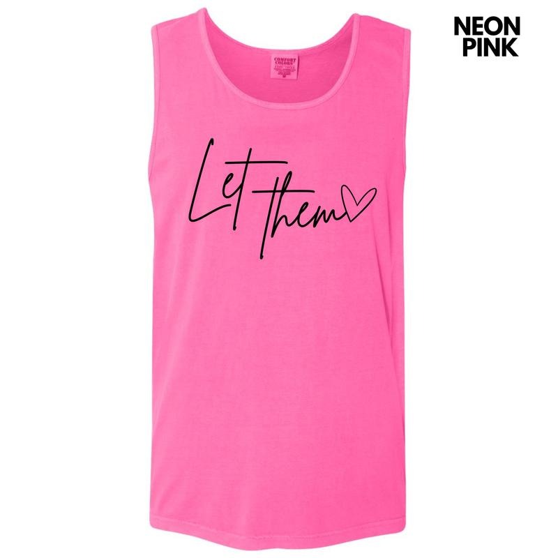 Tank Top - Let Them Script Comfort Colors Tank Top 'NLB'