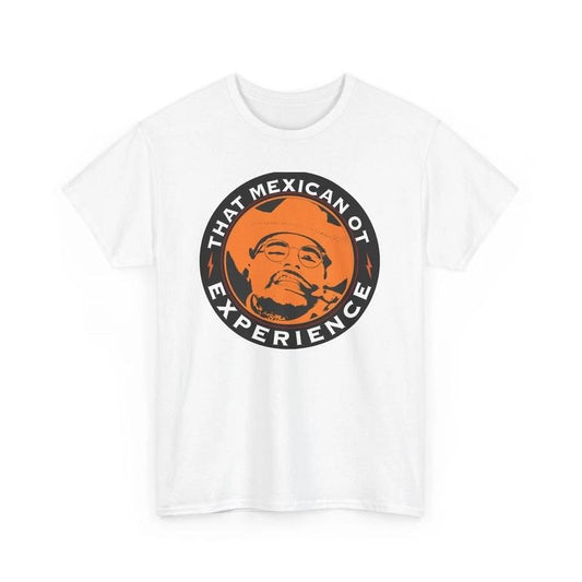 That Mexican OT Joe Rogan Parody Unisex Heavy Cotton Tee_Shirt Gift For Woman and Man Unisex T-Shirt