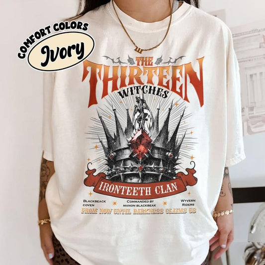 The Thirteen Comfort Colors Shirt, Manon Blackbeak Ironteeth Witches T Shirt, Until The Darkness Claims Us Shirts, SJM Inspired Merch