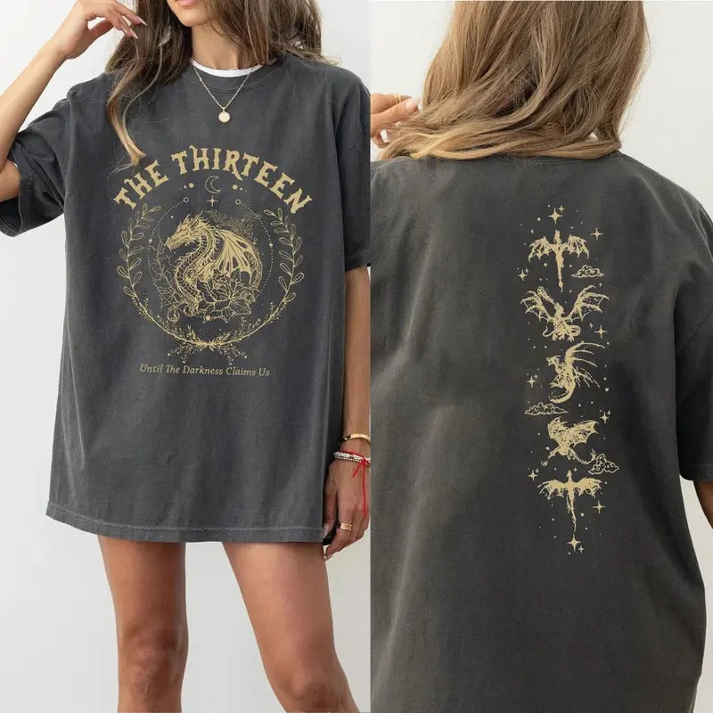 The Thirteen Throne Of Glass 2 Sides Tshirt, From Now Until The Darkness Claims Us Shirt, We Are The Thirteen, Bookish Gift Top Womenswear Comfort Streetwear
