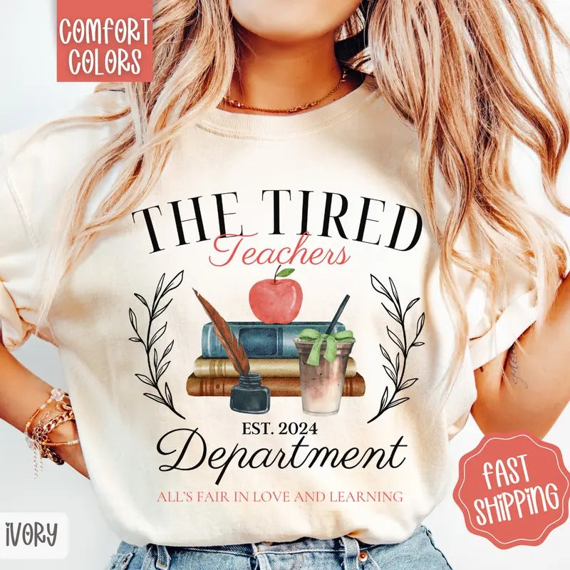 The Tired Teachers Department Shirt Comfort Colors, Teacher Tshirt, Cute Women's Tee, Gift for Her
