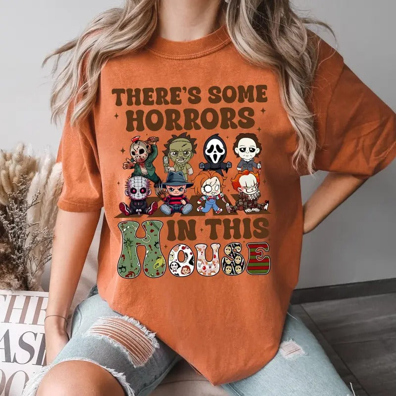 There's Some Horrors In This House Sweatshirt , Horror Movies Shirt, Halloween Women Shirt, Halloween Gift Cotton Top