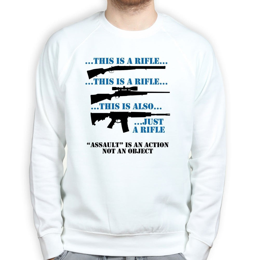 Not An Assault Rifle Sweatshirt Style001