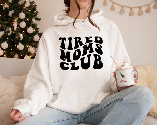 Tired Moms Club Sweatshirt, Cool Mom Sweatshirt, Gift For Mom, Mom Life Sweatshirt, Moms  T-shirt, sweater and Hoodie