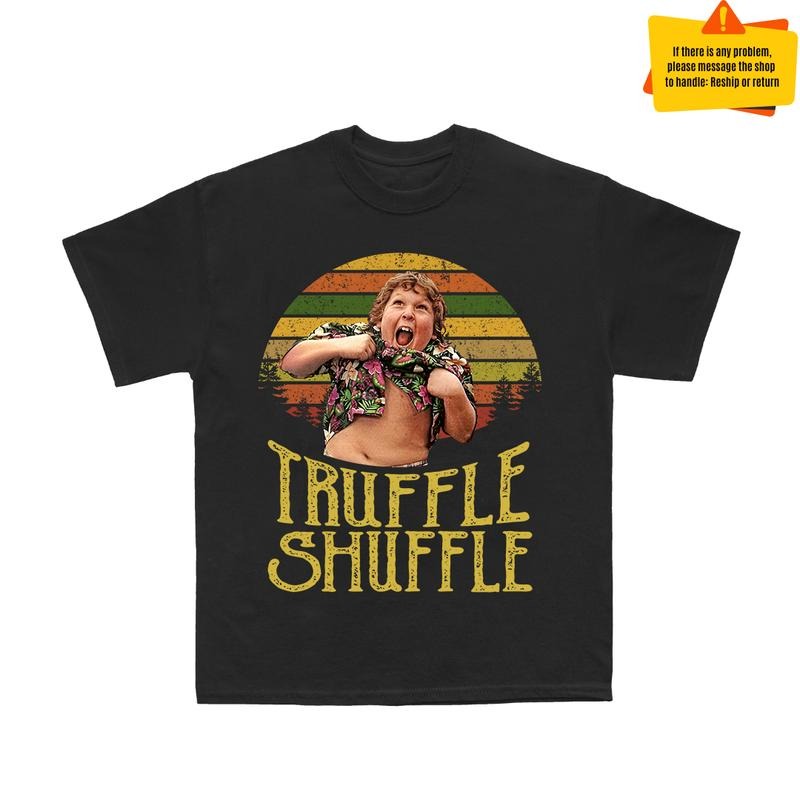 Truffle Shuffle Shirt, The Goonies Shirt, Movie Shirt