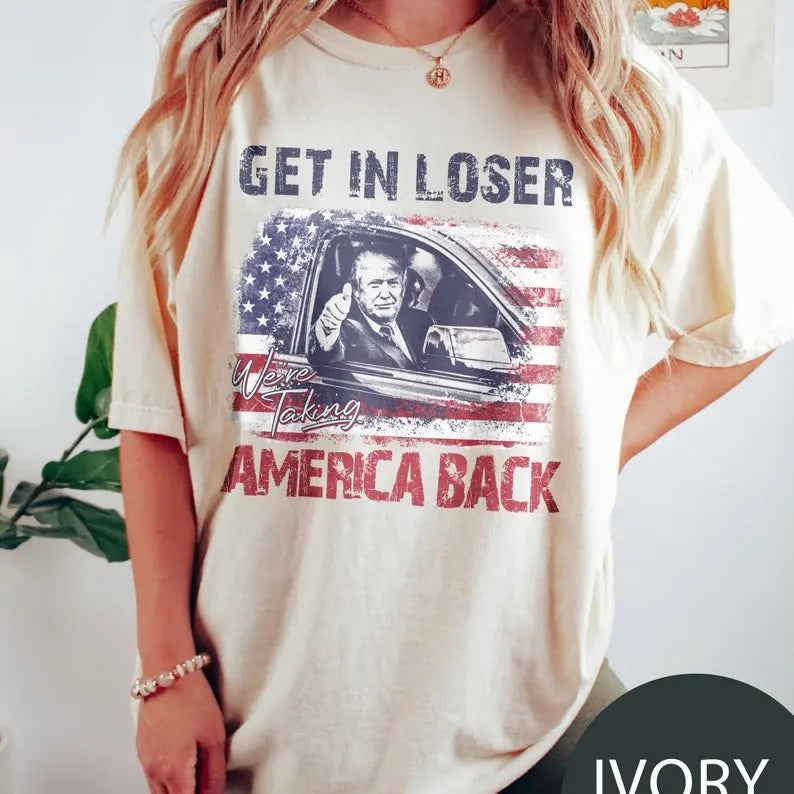 Trump Get In Loser We're Taking America Back Shirt, Trump for President 2024 Shirt, Republican 2024, Fix America Again, Trump 2024  sweater and hoodie