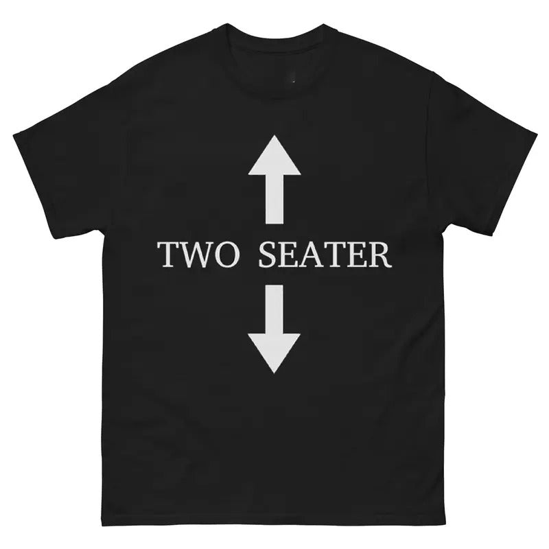 Two Seater Funny Meme T-Shirt, Trendy Streetwear Style, Casual Unisex Tee