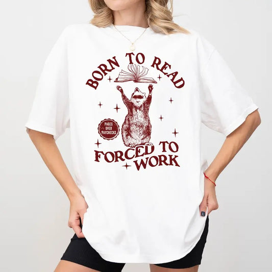 Vintage Born To Read Forced to Work Comfort Colors Shirt, Bookish Graphic Tee, Funny Meme Raccoon T-shirt For Bookworm, Gift For Book Lovers