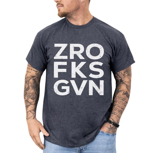 Vintage Zro Fks Gvn Graphic Tee, Funny Sarcastic T-shirt For Men, Adult Humor Sassy Unhinged Tee, Funny Don't Care Shirt, Funny Gift For Him