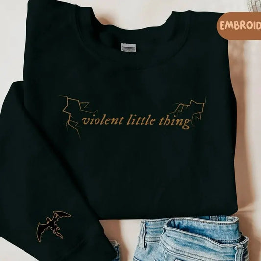 Violent Little Thing Embroidered Sweatshirt with Dragon Sleeve Print Crewneck, Bookish Shirt, Fourth Wing Sweatshirt, Iron Flame Fan Gift Sweater