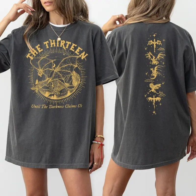 We are the Thirteen Comfort Colors Shirt, From Now Until The Darkness Claims Us t-Shirt, The Thirteen Throne Of Glass, ACOTAR, Sarah J Mass Merch, Sjm Merch, Crescent City Womenswear Tee
