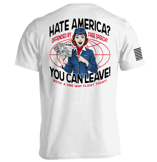 Hate America Offended By Free Speech You can Leave