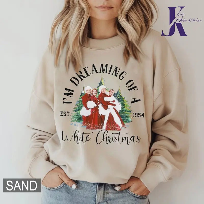 White Christmas Movie 1954 Sweatshirt, Christmas Movie Shirt, I'm Dreaming of a White Christmas Sweatshirts, Haynes Sisters Hoodie, Wallace and Davis