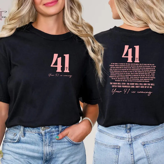 Your 41 Is Coming Shirt Christian Birthday Gift Jesus Shirt Bible Verse Shirt Christian Giftjesus Lover Shirt For Woman Cotton Polyester