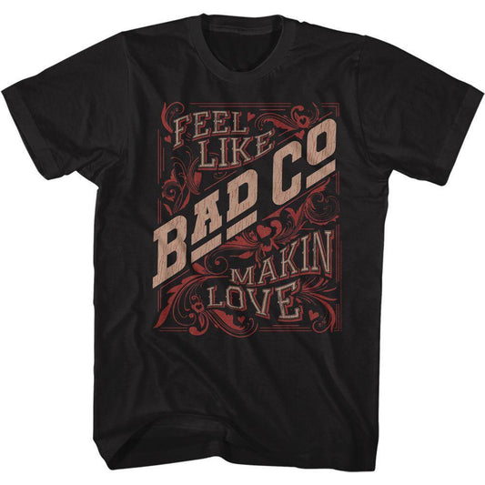 Bad Company - Makin Love Boyfriend Tee