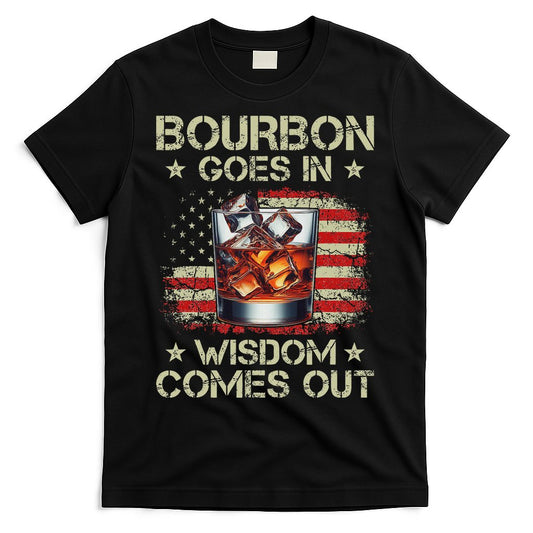 Bourbon Goes In Wisdom Comes Out Whiskey Usa Flag Vintage T-Shirt