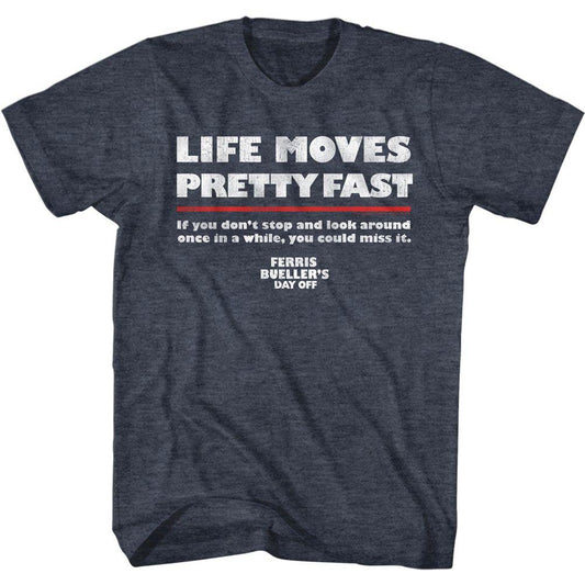 Ferris Beuller'S Day Off Life Moves Fast T-Shirt