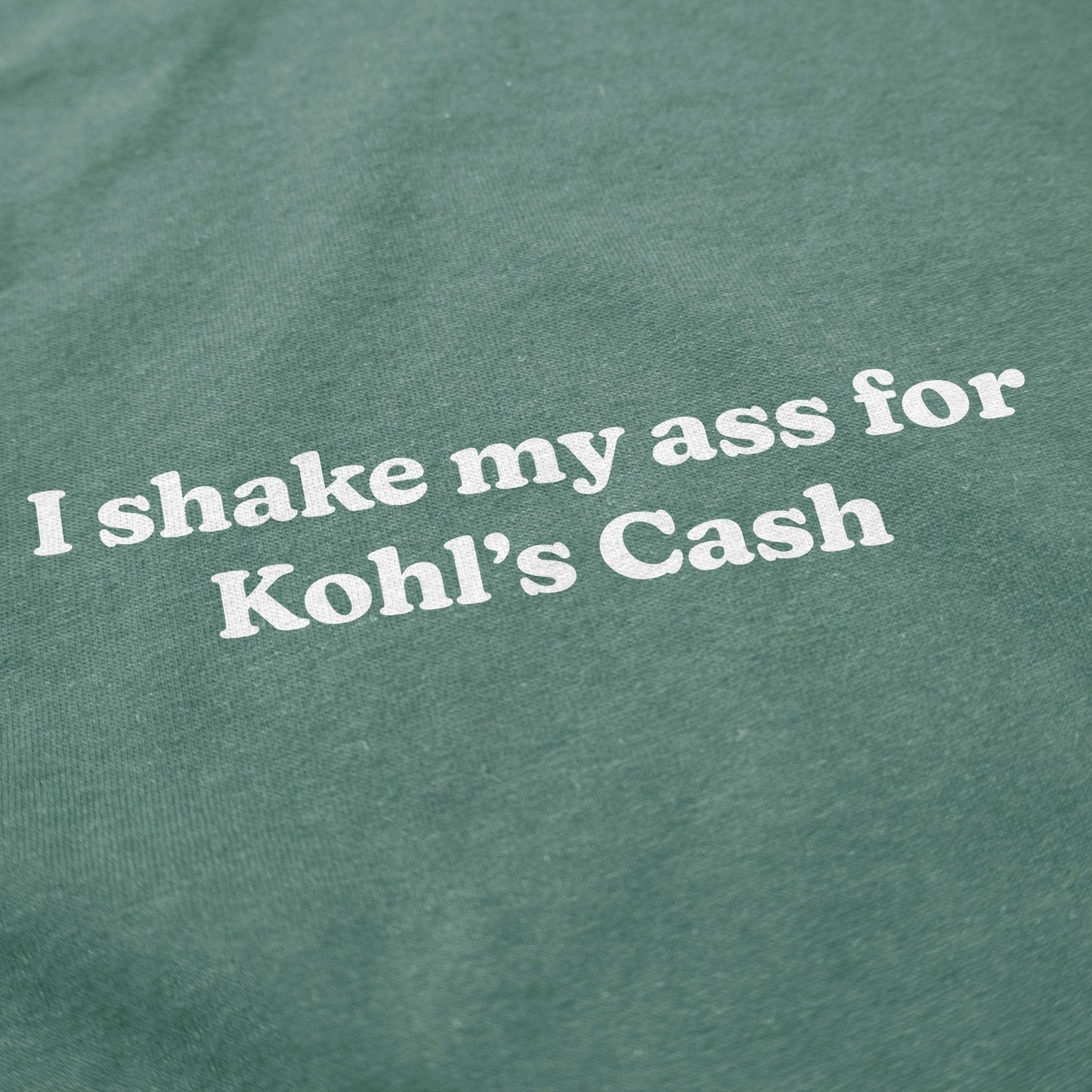 I Shake My Ass T Shirt
