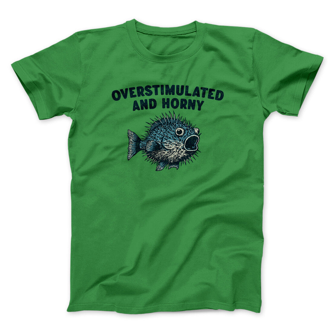 Overstimulated And Horny Men/Unisex T-Shirt