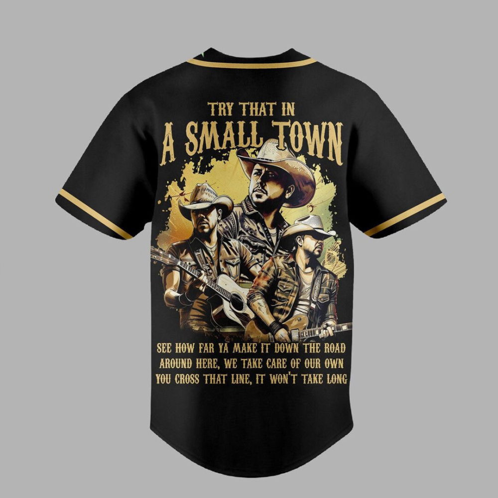 Jason Aldean Try That In A Small Town Highway Desperado Tour Baseball Jersey - lylyprint.com