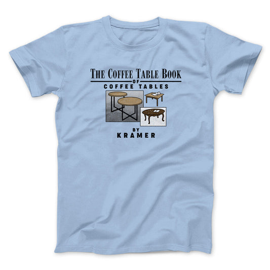 Coffee Table Book Of Coffee Tables Men/Unisex T-Shirt