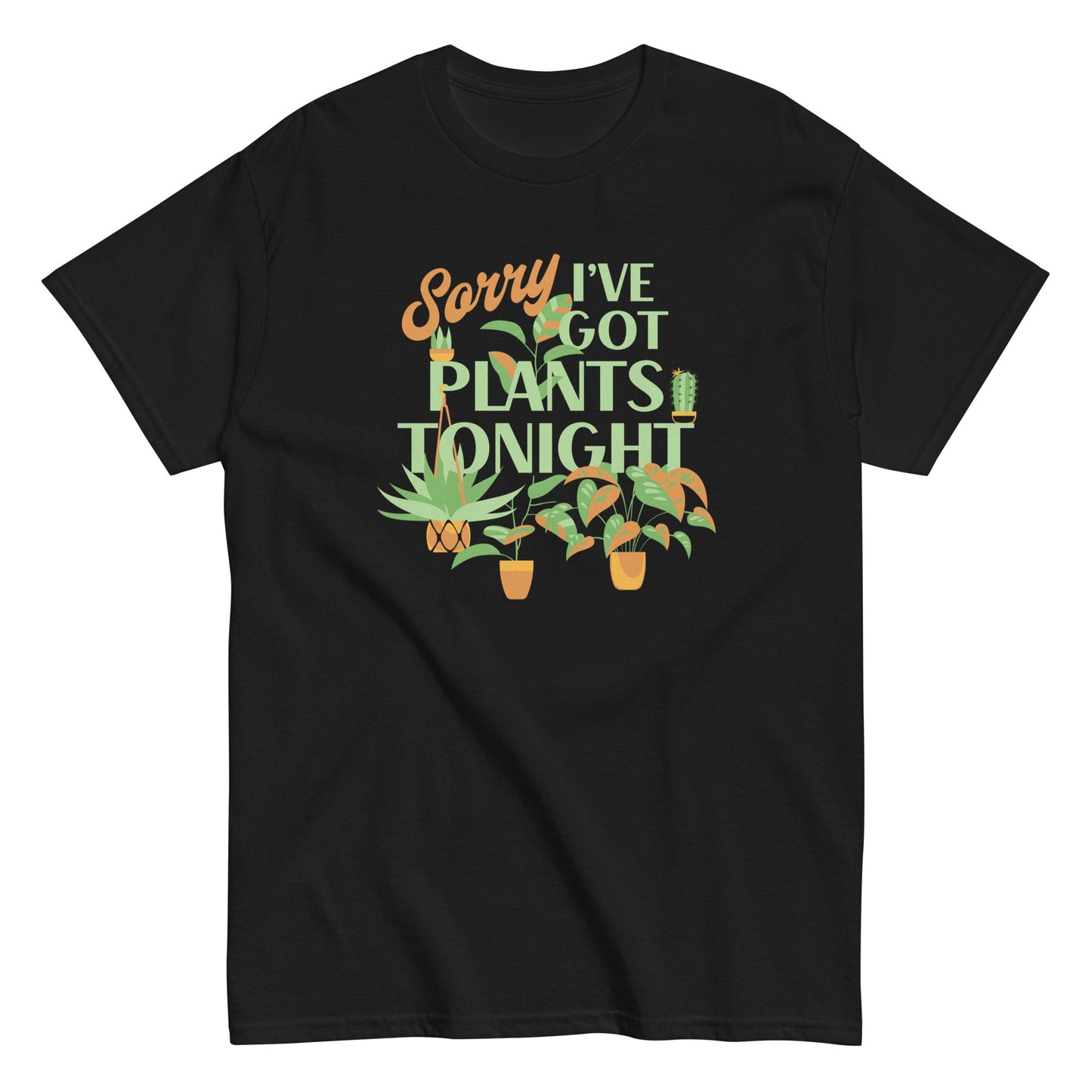 Sorry I've Got Plants Tonight Men's Classic Tee