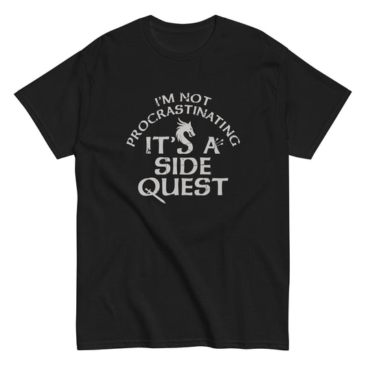 I'm Not Procrastinating, It's A Side Quest Men's Classic Tee