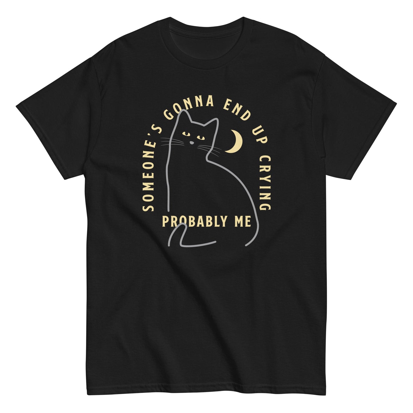 Someone's Gonna End Up Crying Men's Classic Tee