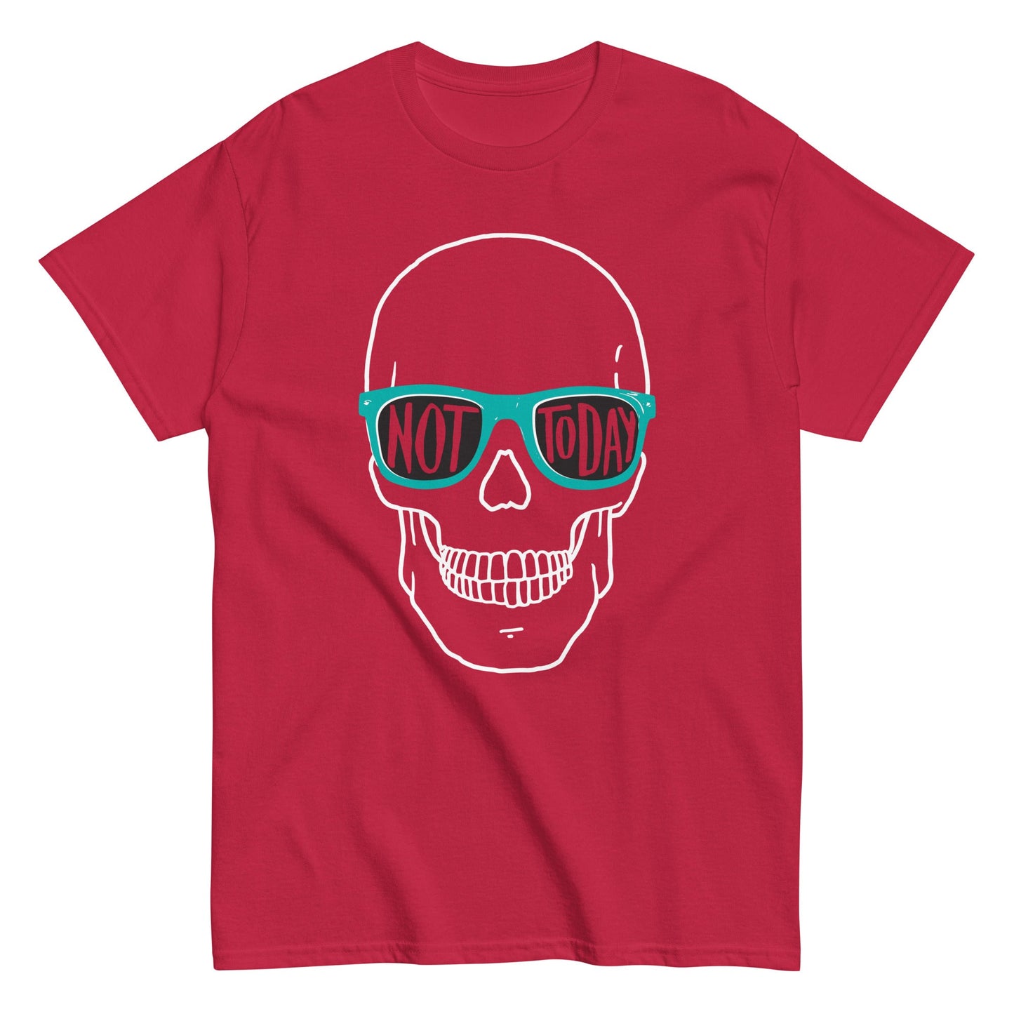 Not Today Men's Classic Tee