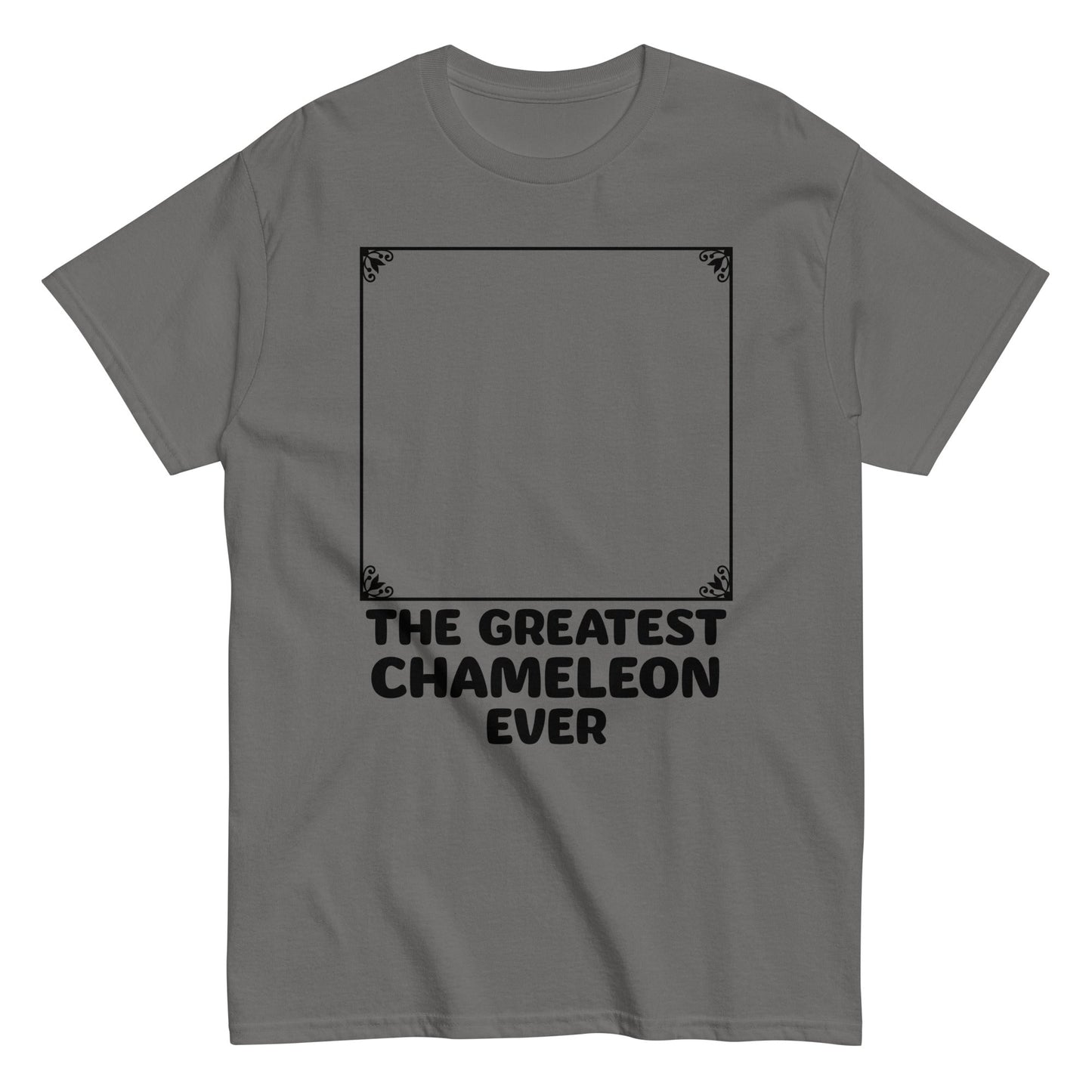 The Greatest Chameleon Ever Men's Classic Tee