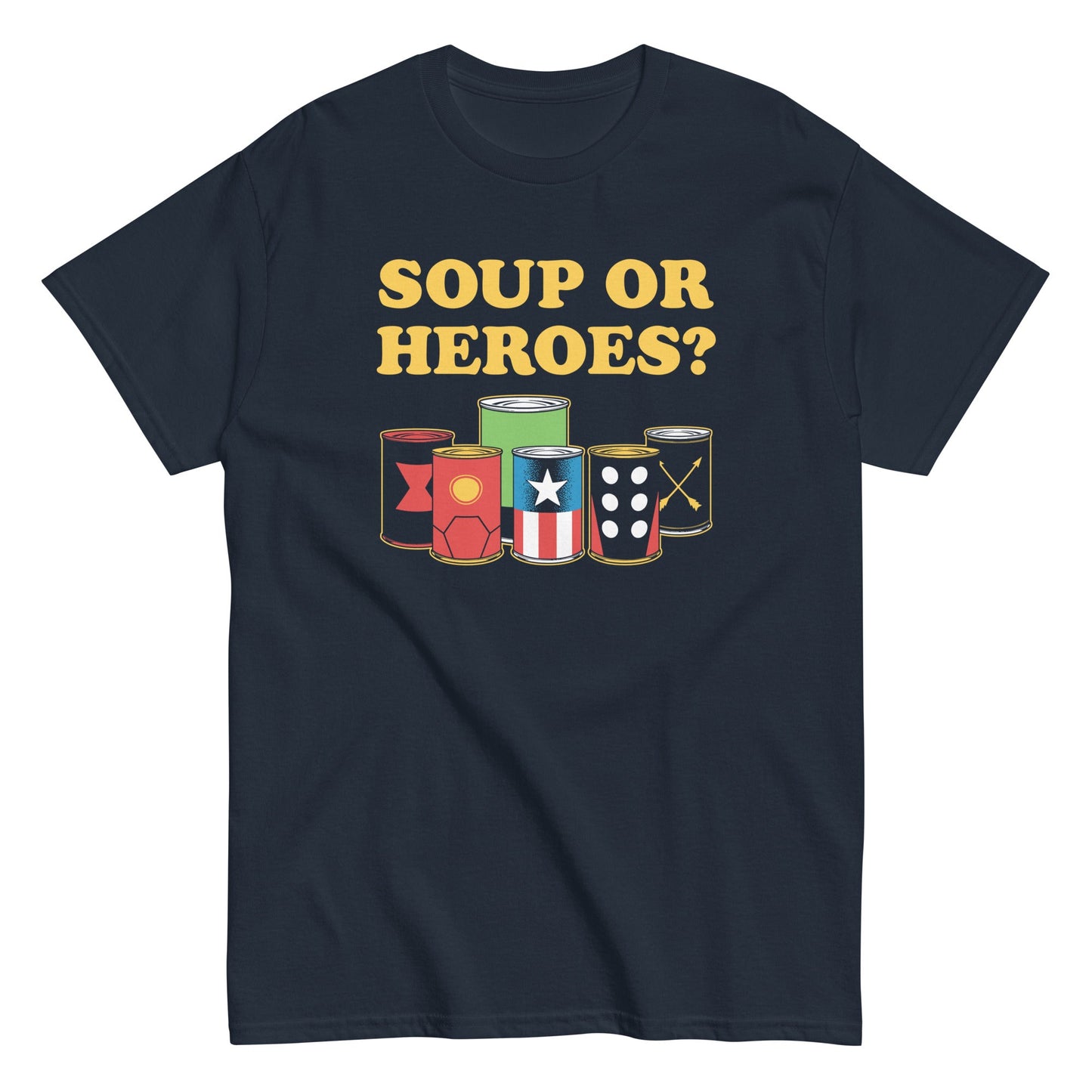 Soup Or Hero? Men's Classic Tee
