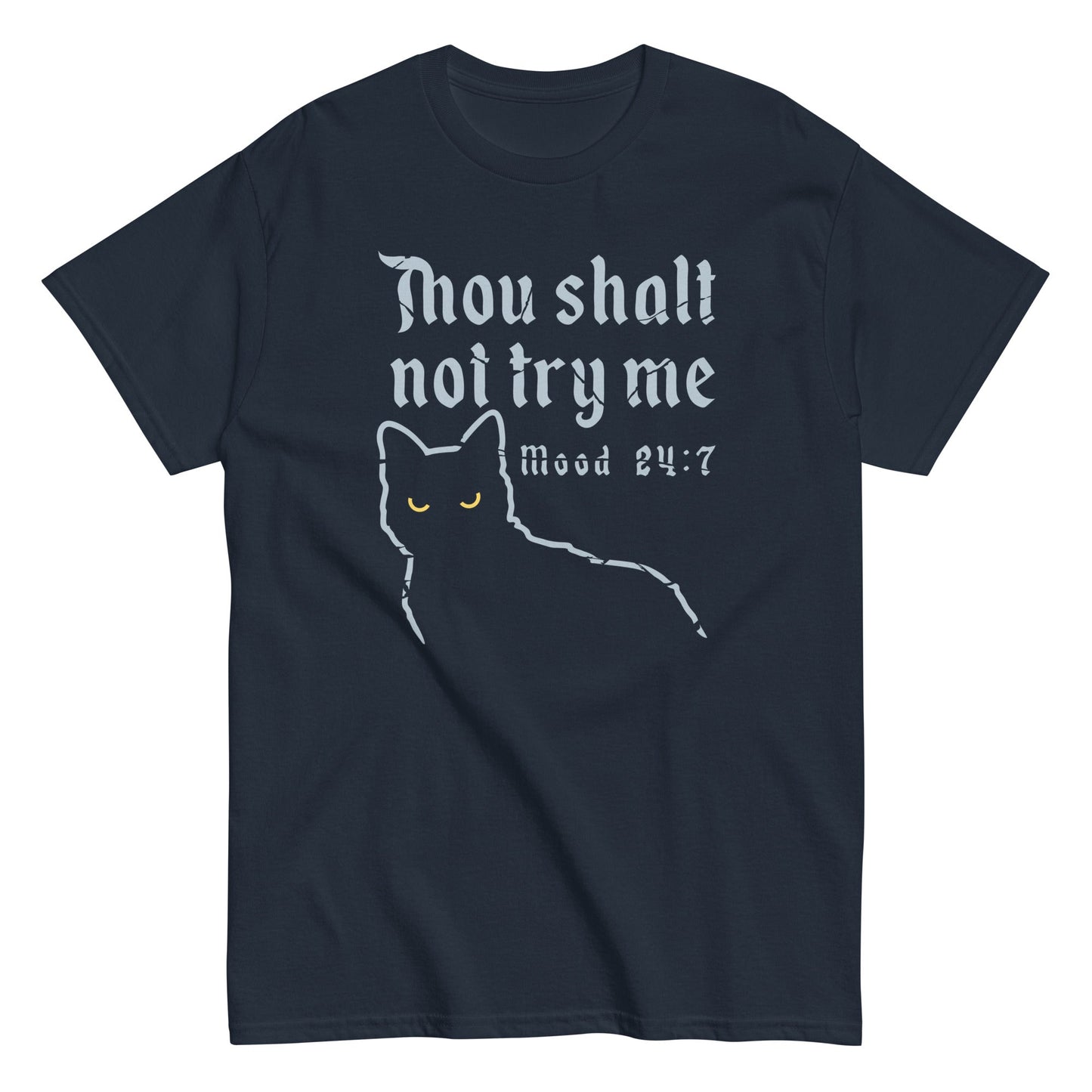 Thou Shalt Not Try Me Men's Classic Tee