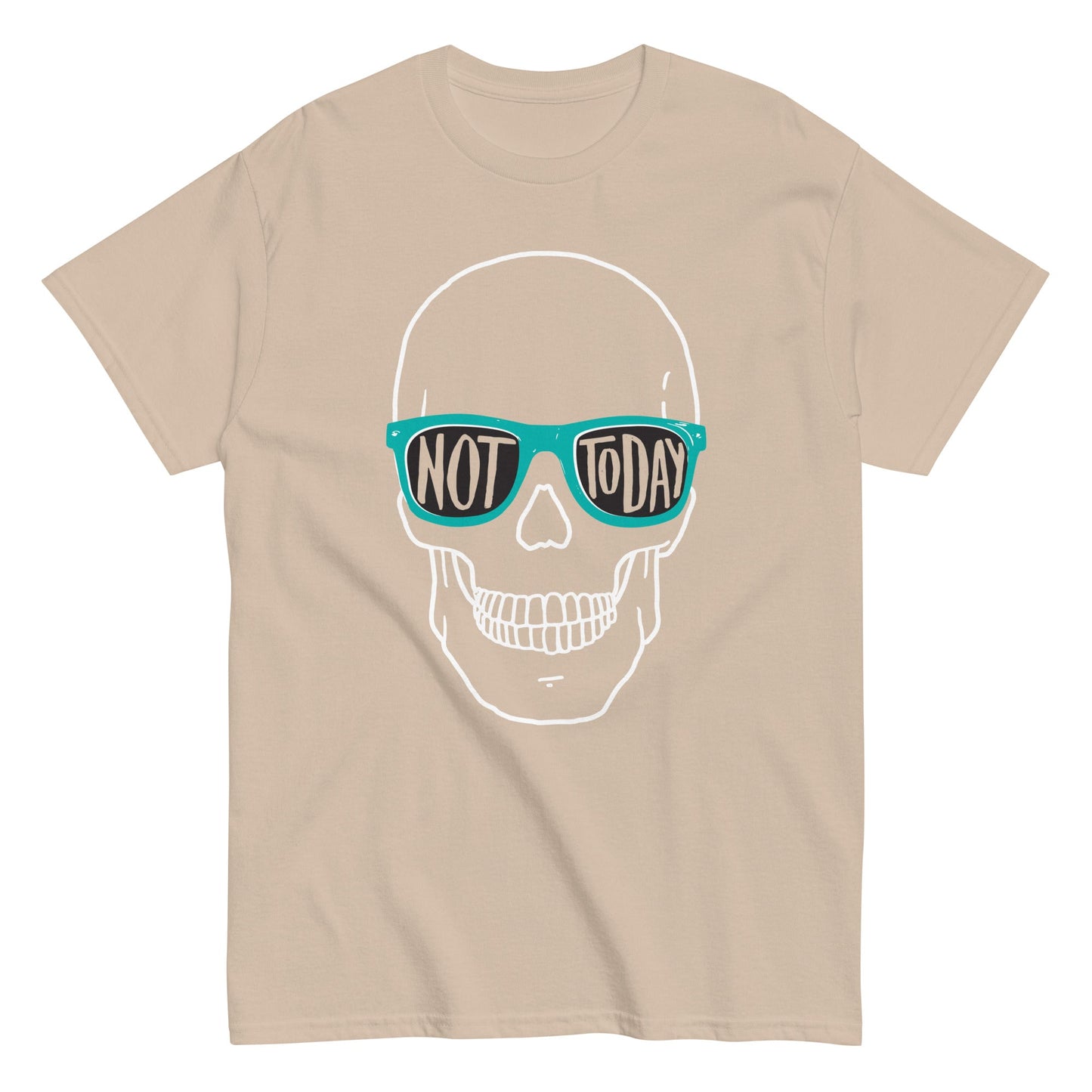 Not Today Men's Classic Tee