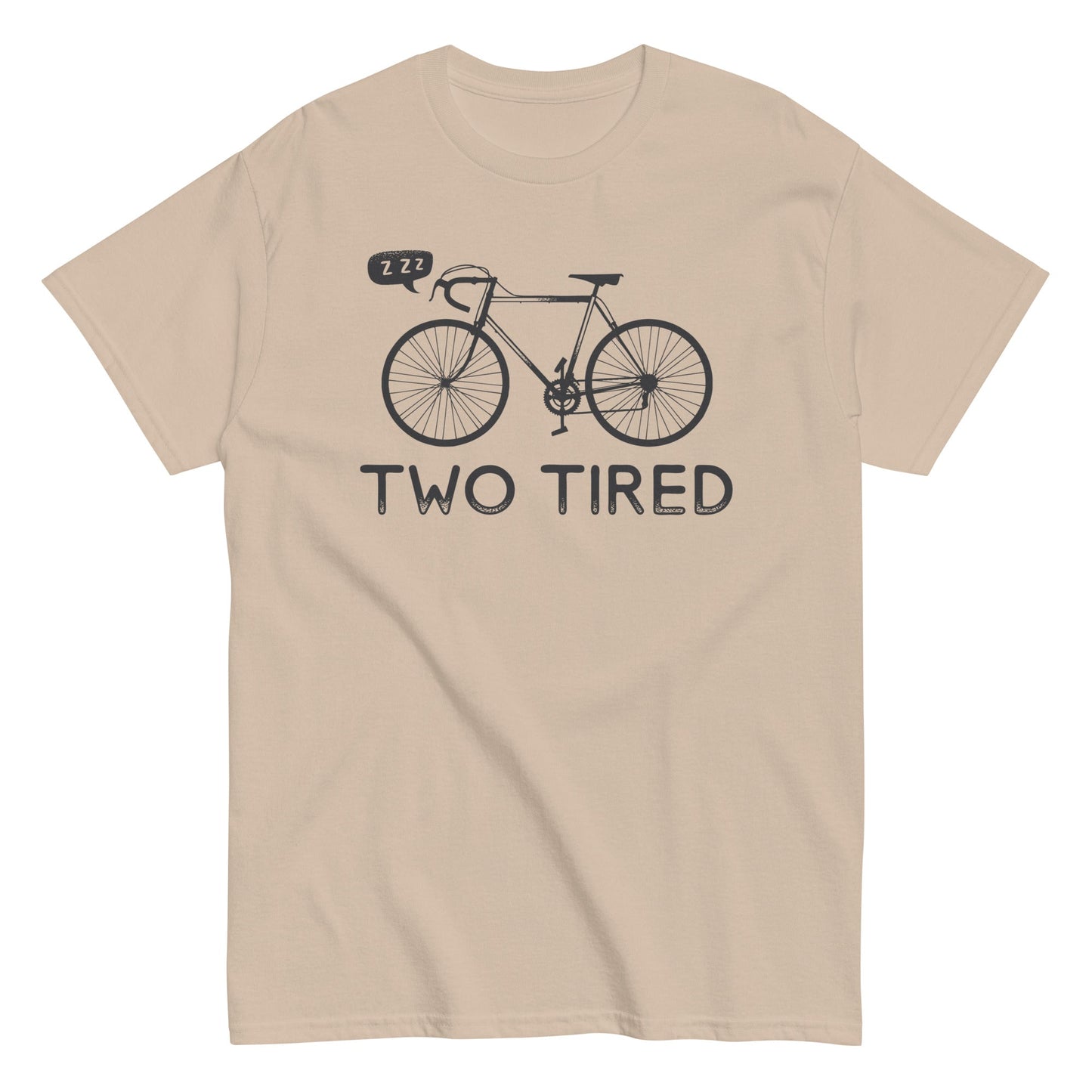 Two Tired Men's Classic Tee