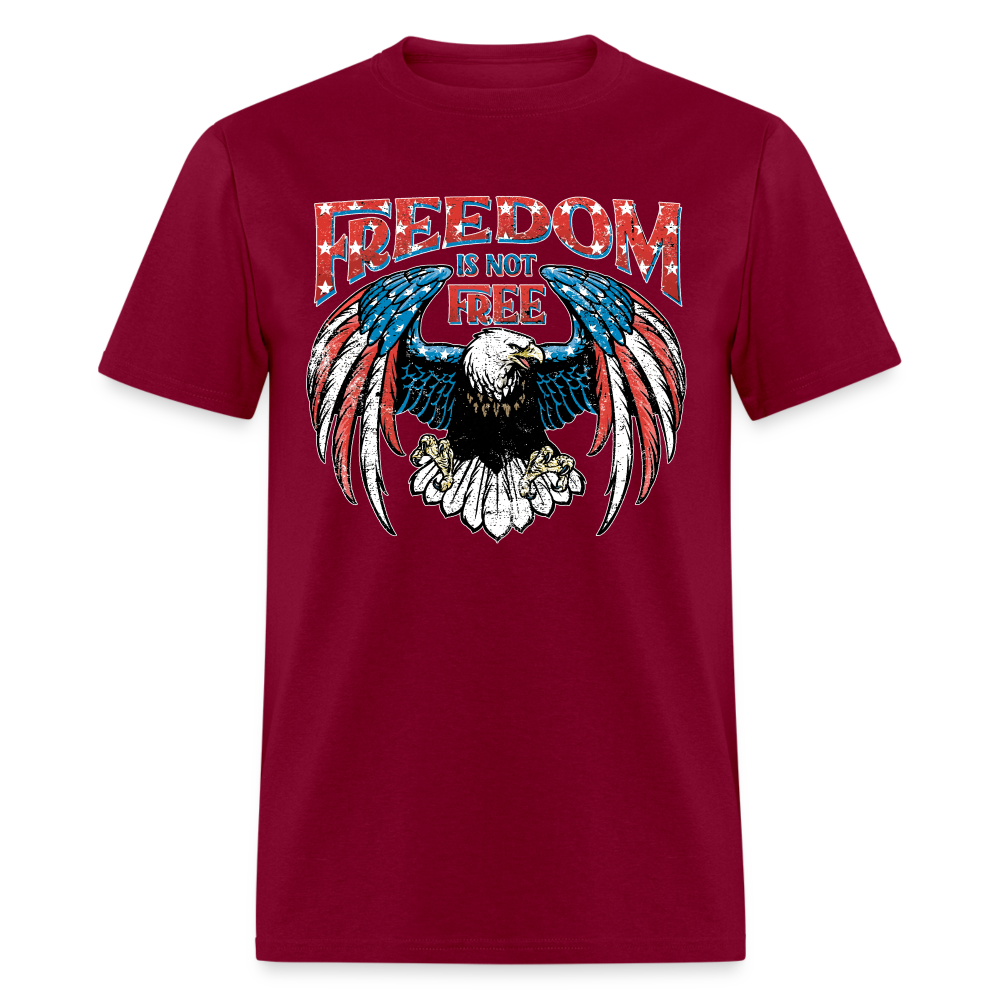 Freedom Is Not Free T Shirt