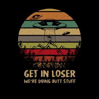 Area 51 T-Shirt Alien UFO Funny Get In Loser