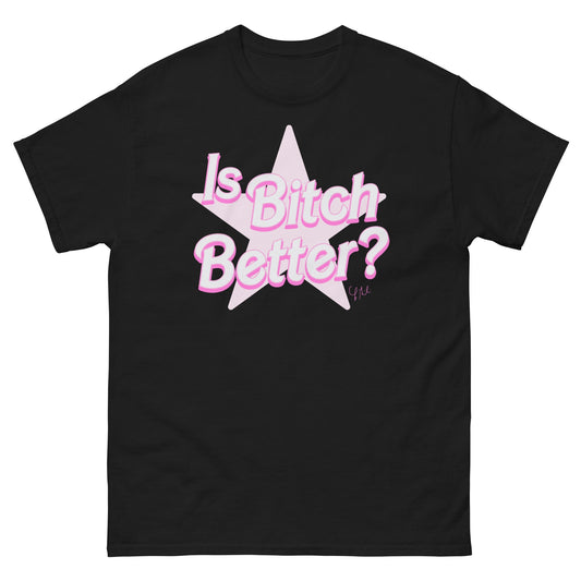 Teresa Giudice - Is Bitch Better? Unisex classic tee