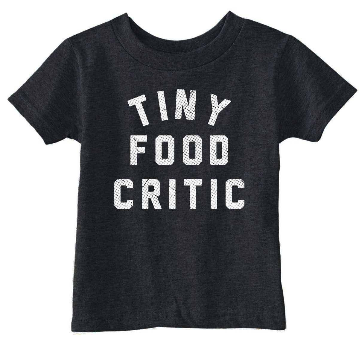 Tiny Food Critic Toddler T Shirt
