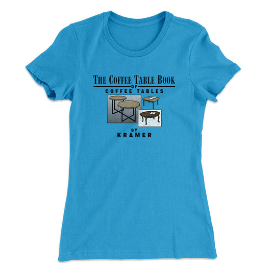 Coffee Table Book Of Coffee Tables Women's T-Shirt