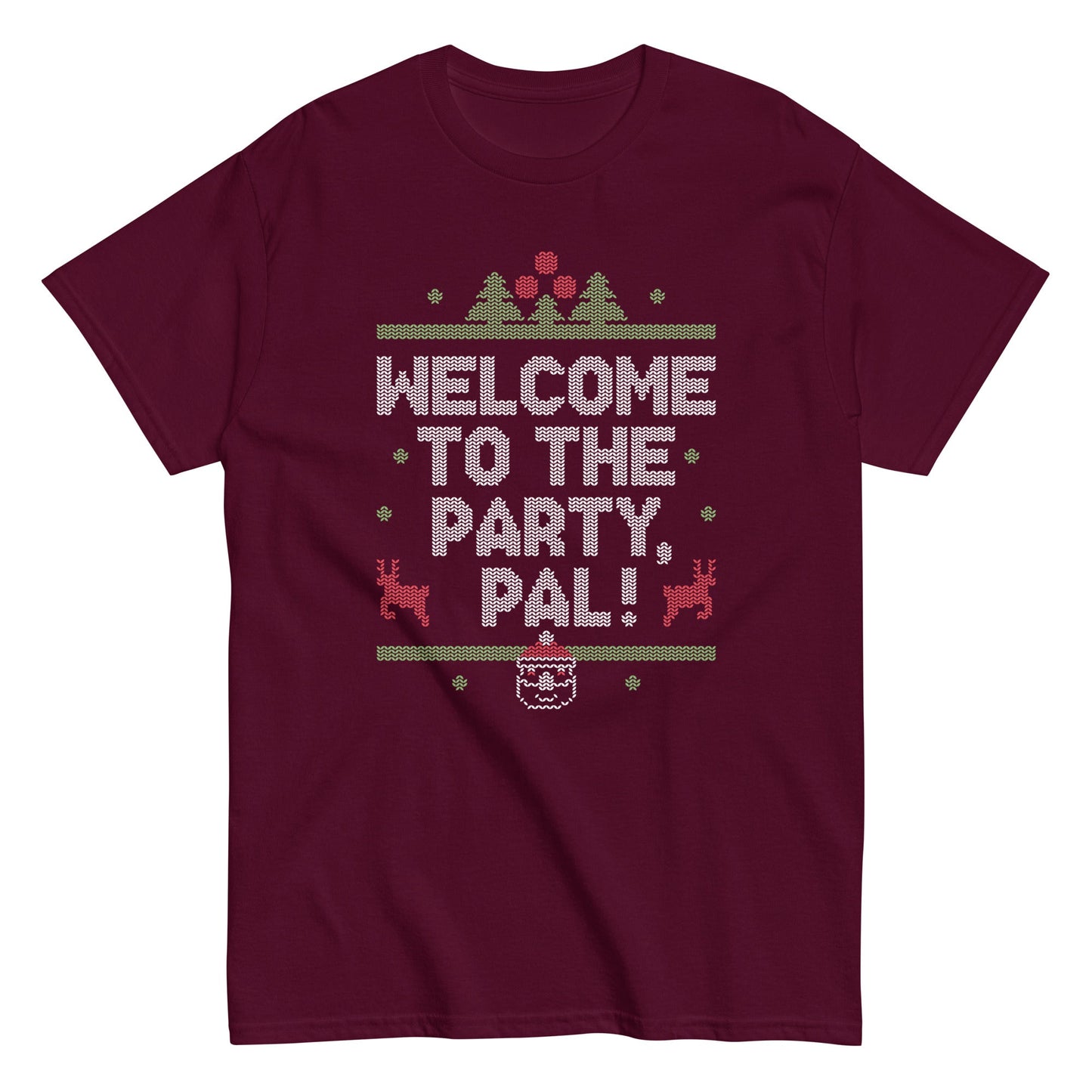 Welcome To The Party, Pal! Men's Classic Tee
