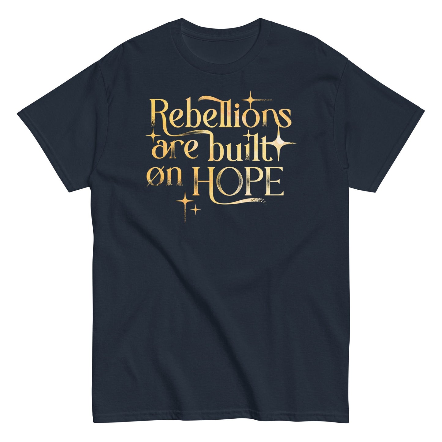 Rebellions Are Built On Hope Men's Classic Tee